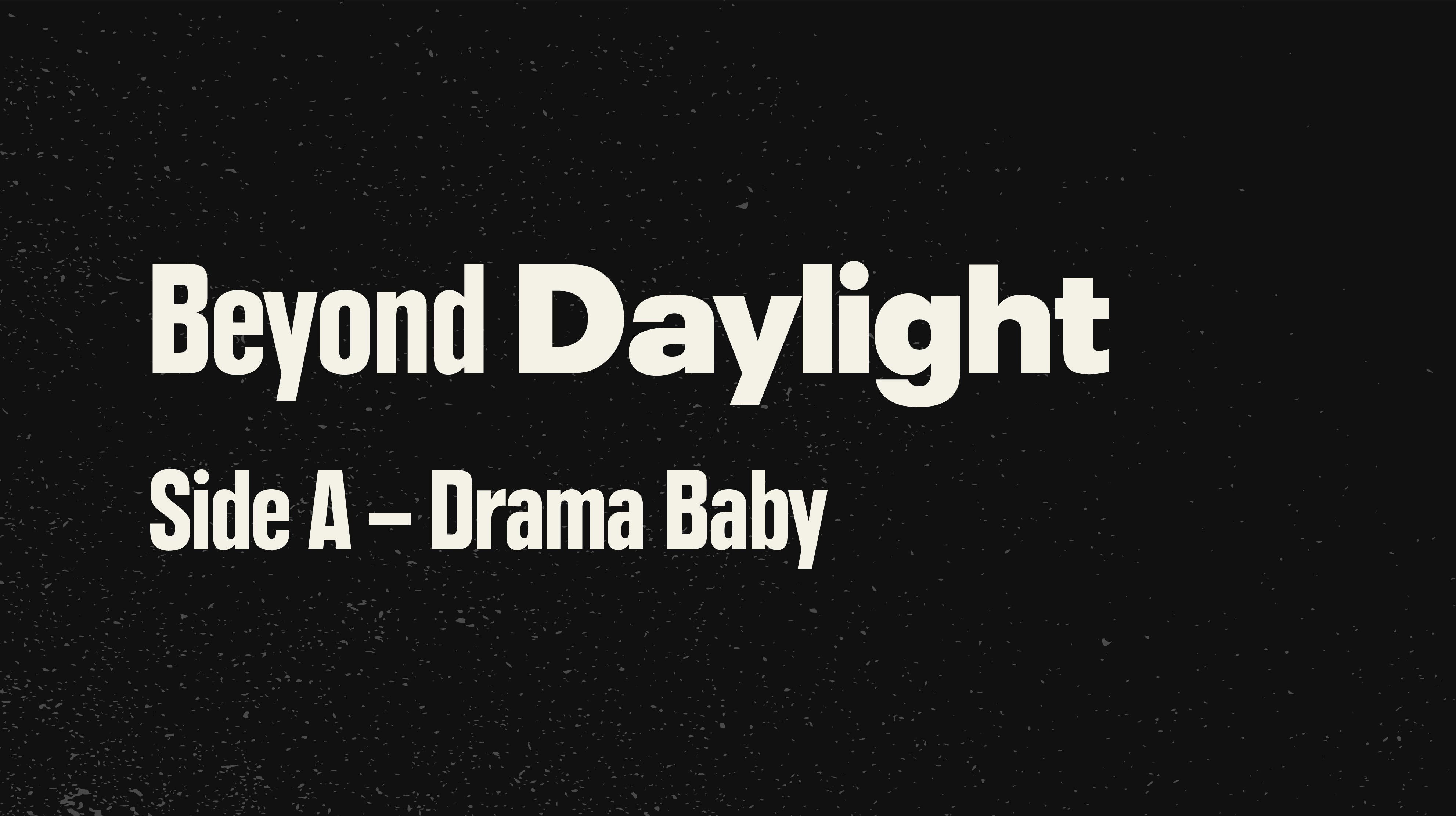 Beyond Daylight A Mixtape For All Who Have To Struggle By Tim Beyer Beyond Tape Medium