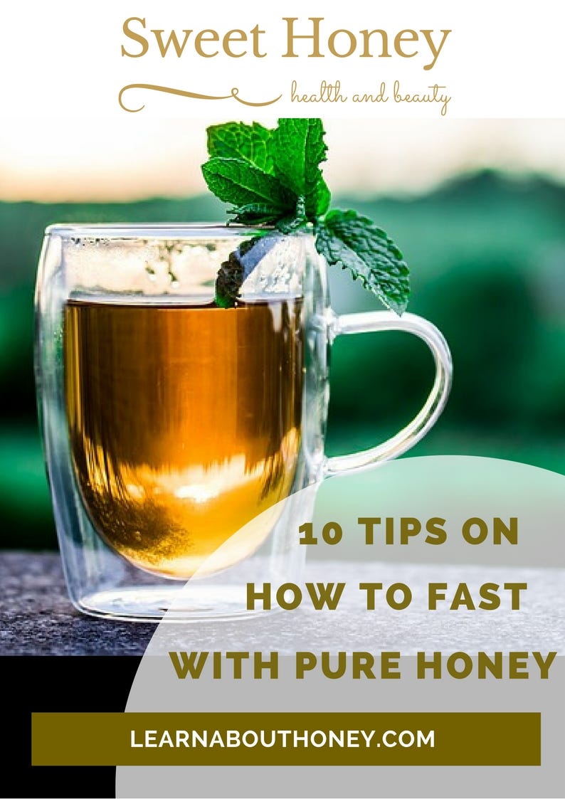 10 Tips on How to Fast with Pure Honey by Sweet Honey Medium