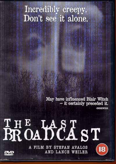 Movie Review The Last Broadcast 1998 As Vast As Space And As Timeless As Infinity Medium