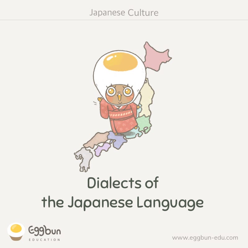 Dialects of the Japanese Language | by Queenie Kawabe | Story of Eggbun  Education | Medium