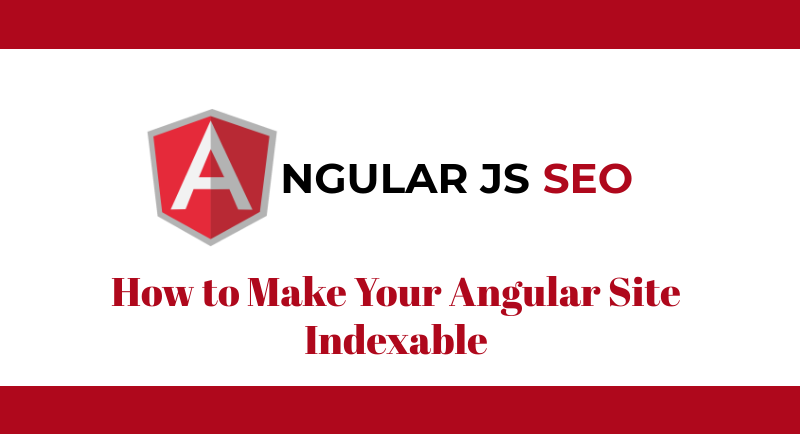 Angular SEO — How To Make Your Angular Site Indexable | by Claire D. Costa  | Medium