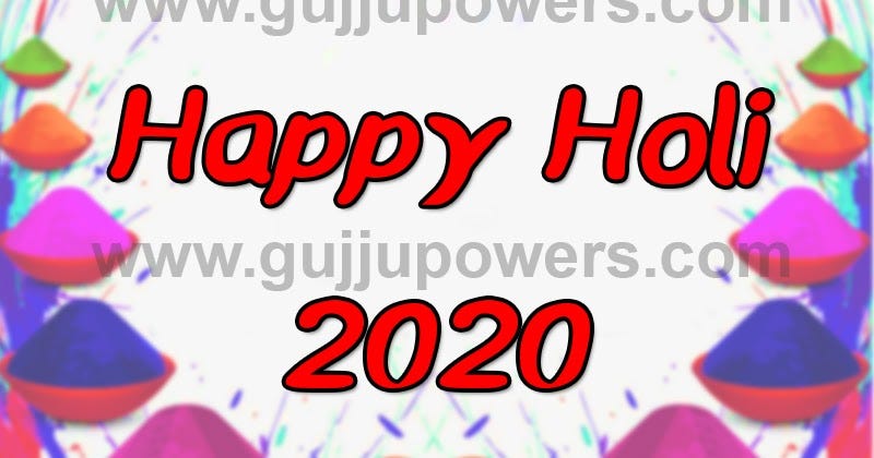 Happy Holi Wishes In Hindi 2020 Shayari Status Quote Whatsapp Status Happy Holi 2020 By Gujju Powers Medium