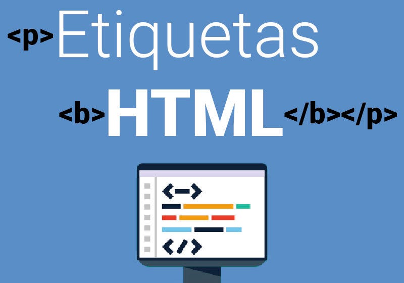 Etiquetas HTML usadas en los blogs. | by Danahi B Laces | Medium