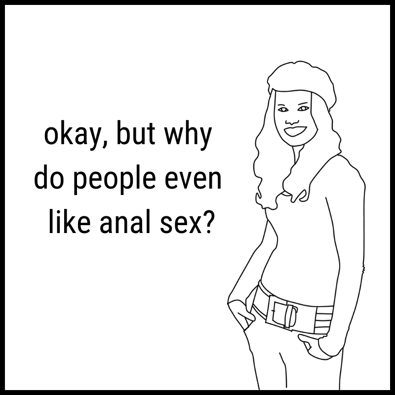 Why Do Women Like Anal