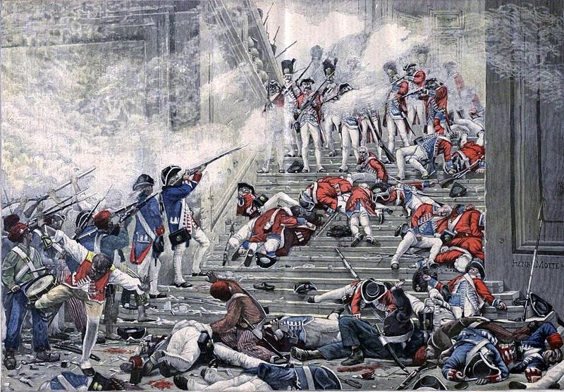 The Reign Of Terror 1793 1794 Leading The Angry Mob And Murdering Political Rivals Part 8 L Insurrection Du 10 Aout 1792 By Ben Hoshko Medium