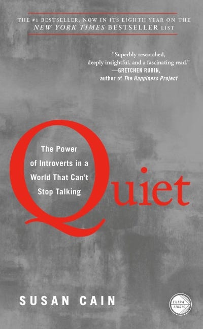The cover of Quiet: The Power of Introverts in a World that Can’t Stop Talking by Susan Cain