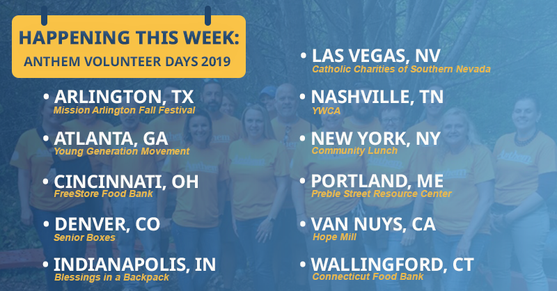 Happening This Week Anthem Volunteer Days 2019 October 20 31 By Anthem Foundation Medium