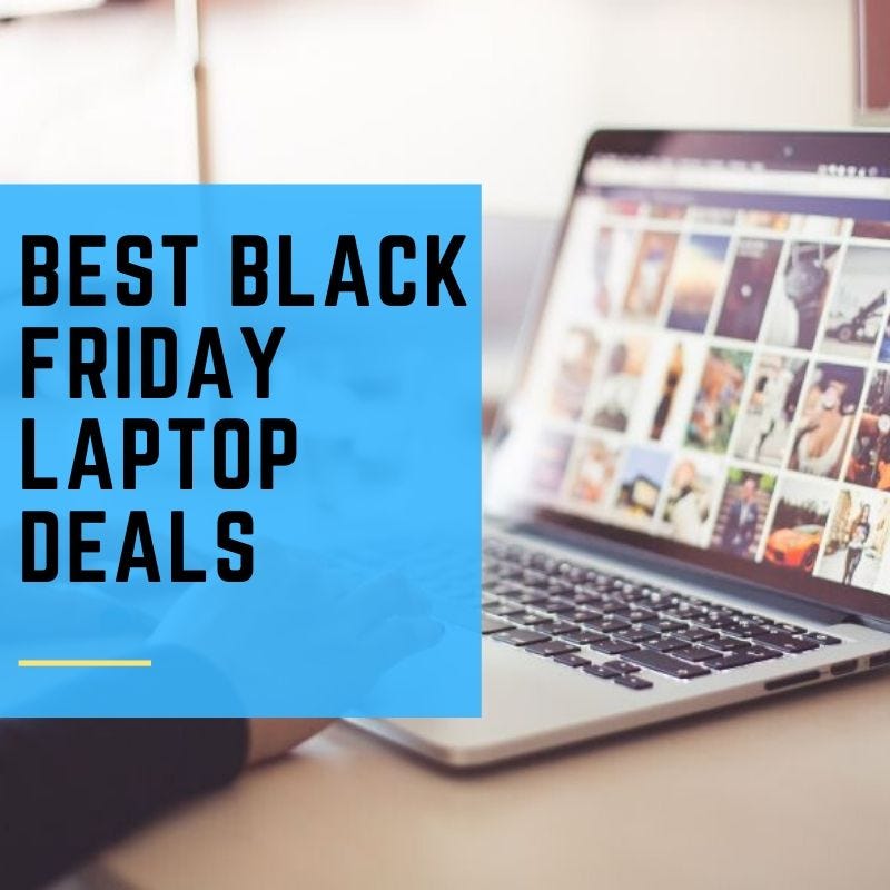 Best Black Friday Laptop Deals. Some amazing Black Friday laptop deals