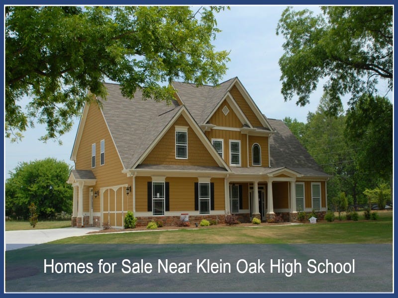 Homes For Sale Near Klein Oak High School by Martha Gomez REALTOR