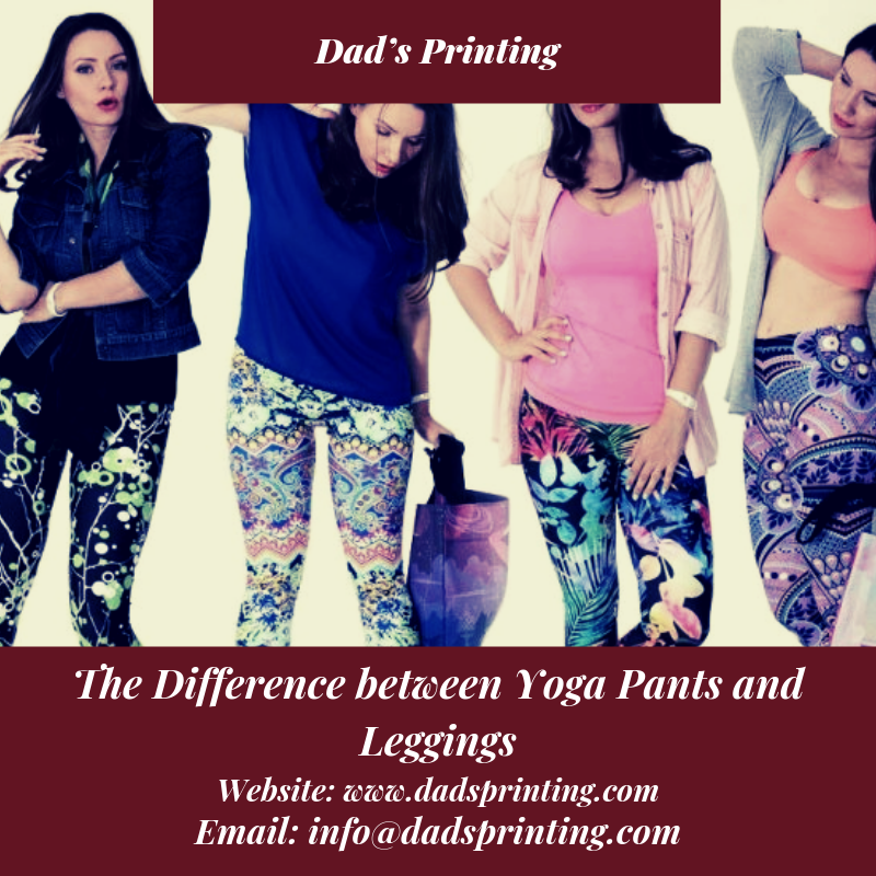 The Difference between Yoga Pants and Leggings by Dad's Printing Medium