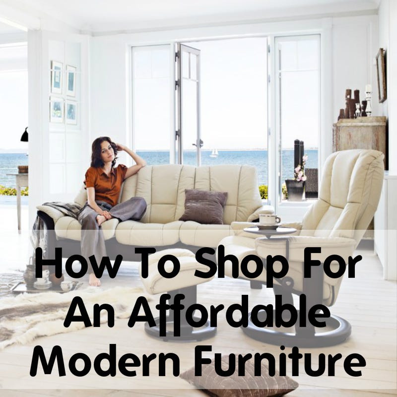 Modern Furniture Outlet How To Shop For An Affordable Modern