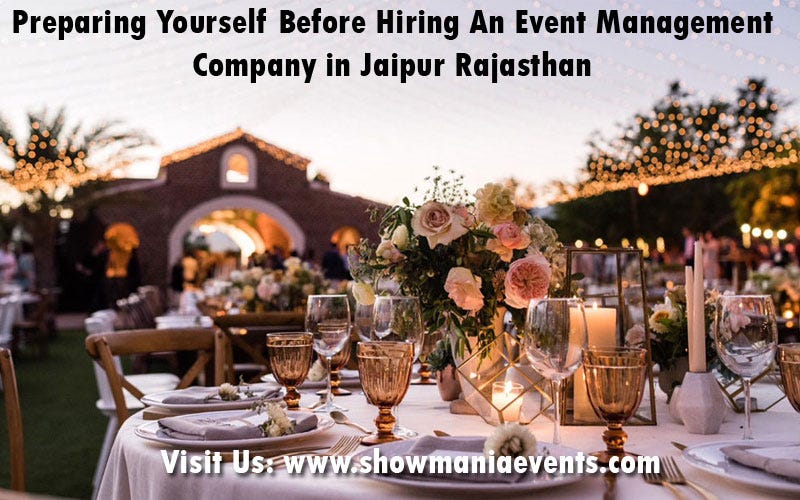Preparing Yourself Before Hiring An Event Management Company