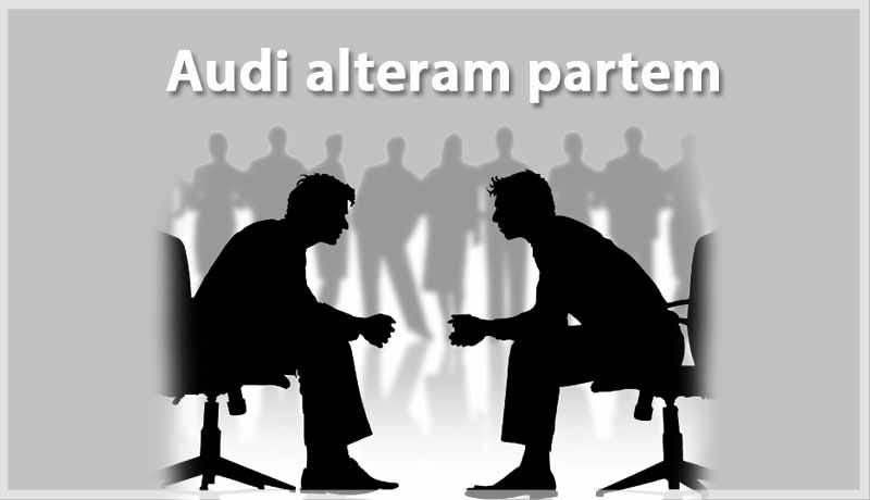 Audi Alteram Partem An Outline This Article Talks About How Important By Sandhya Prabhakaran Perceive More Medium