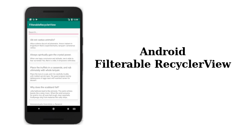Filterable RecyclerView in Android — The How To | by Hamed Momeni |  AndroidPub | Medium