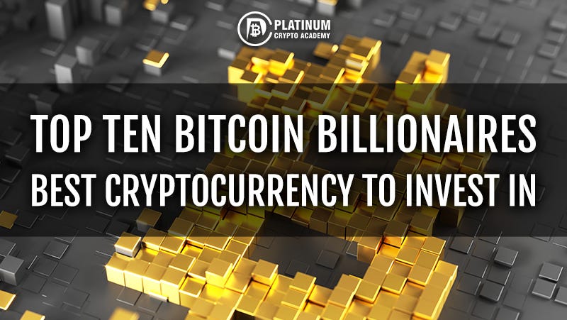 billionaire best investment bitcoin