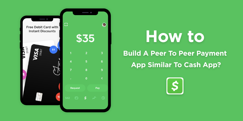 How To Build A Peer To Peer Payment App Similar To Cash App By Echo Custom Software Development Company Medium