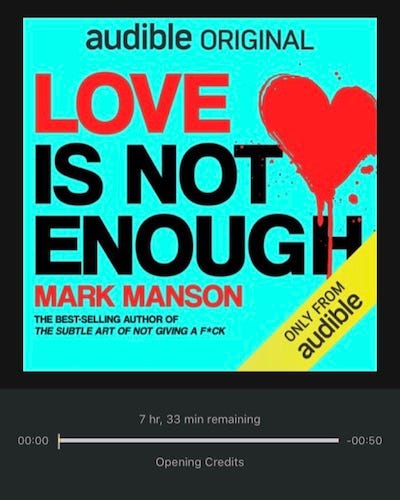 Love Is Not Enough by Mark Manson | by Harrison Wendland | Medium