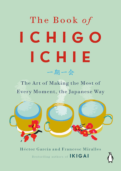 Ichigo Ichie And The Zen Rules For Attention To Moments Forge