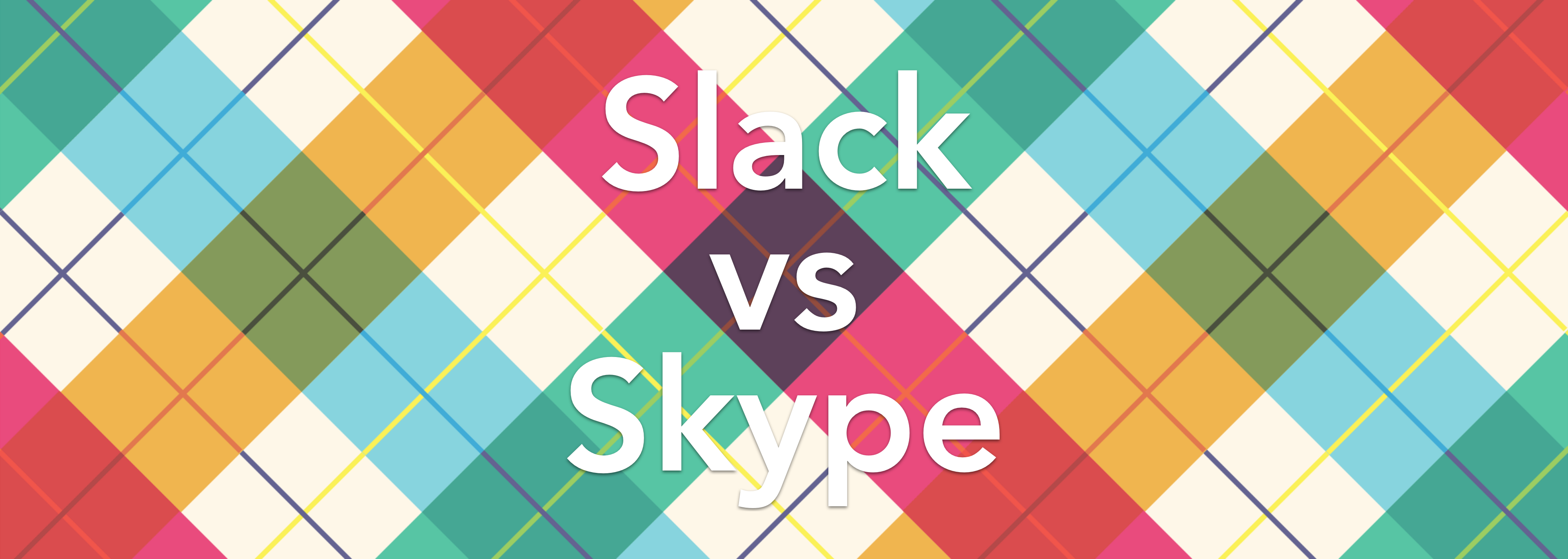 6 Reasons Why Slack Is Better Than Skype - Irfaq Syed - Medium