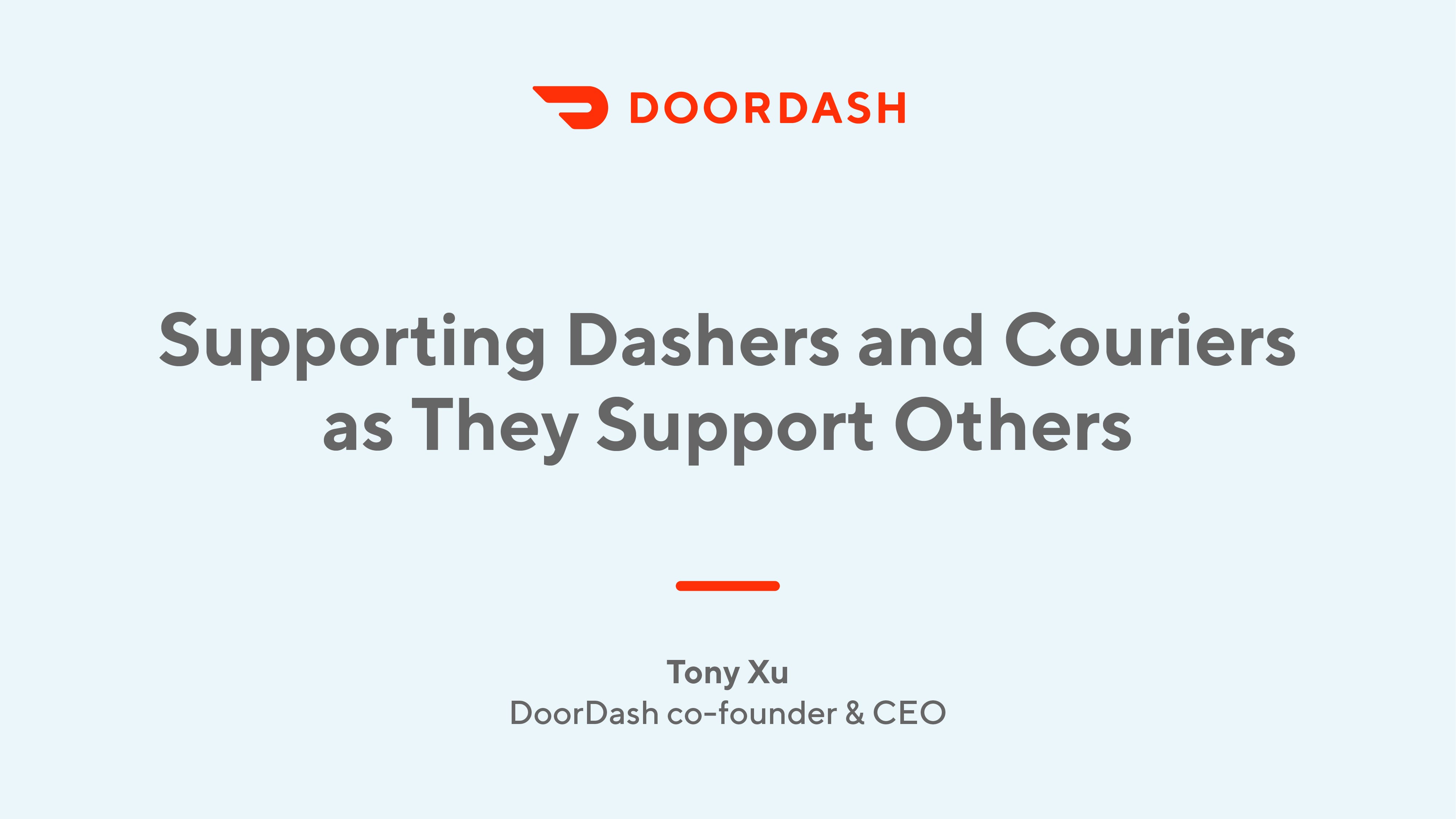 Supporting Dashers And Couriers As They Support Others By Doordash Doordash