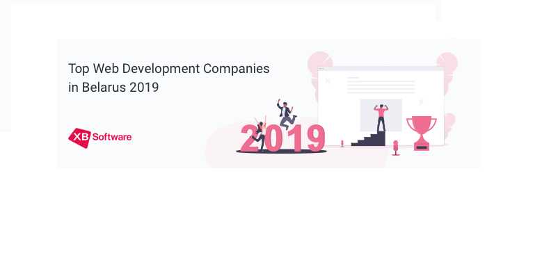 Top Web Development Companies in Belarus 2019 | by XB Software | Medium