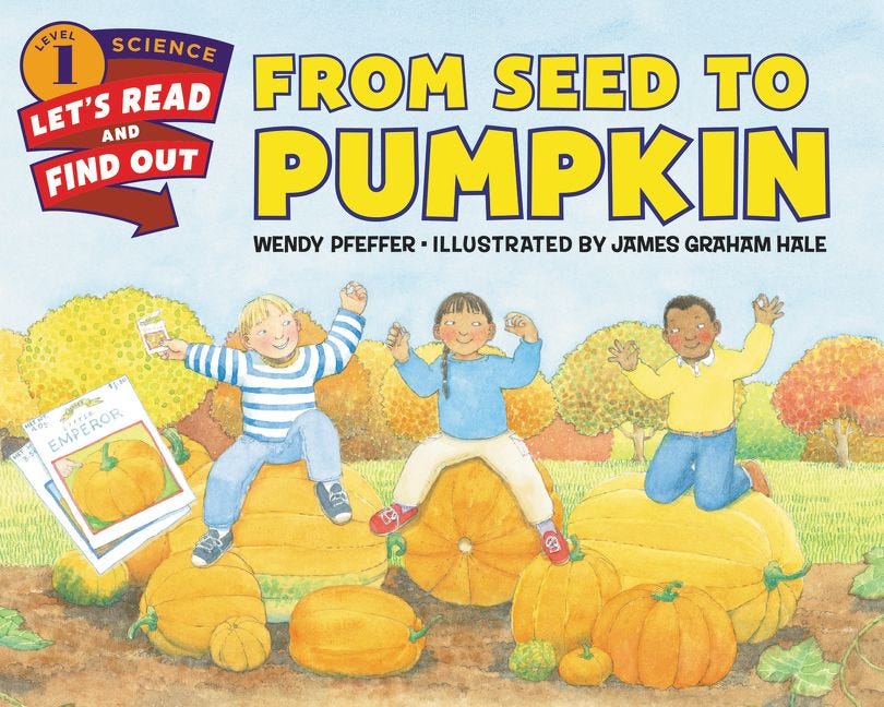 from seed to pumpkin by wendy pfeffer