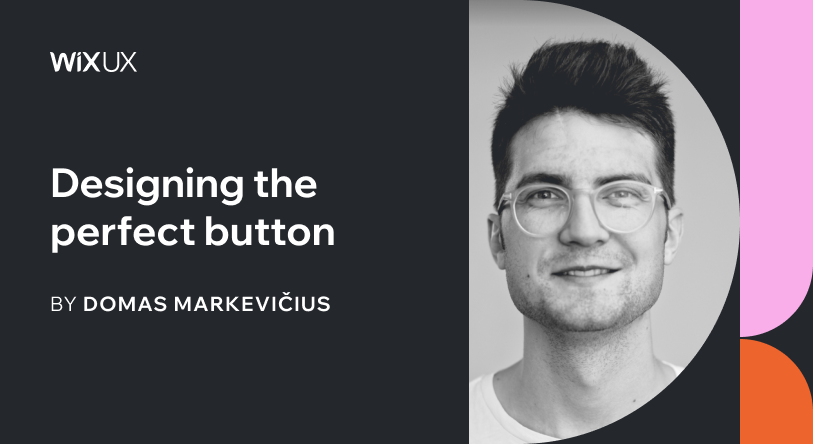 Designing the perfect button
