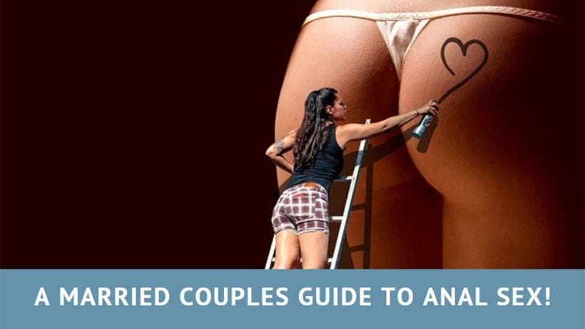 A Married Couples Guide To Anal Sex! (Beginner Friendly) by Tim and Sandra MySexToyGuide Medium pic