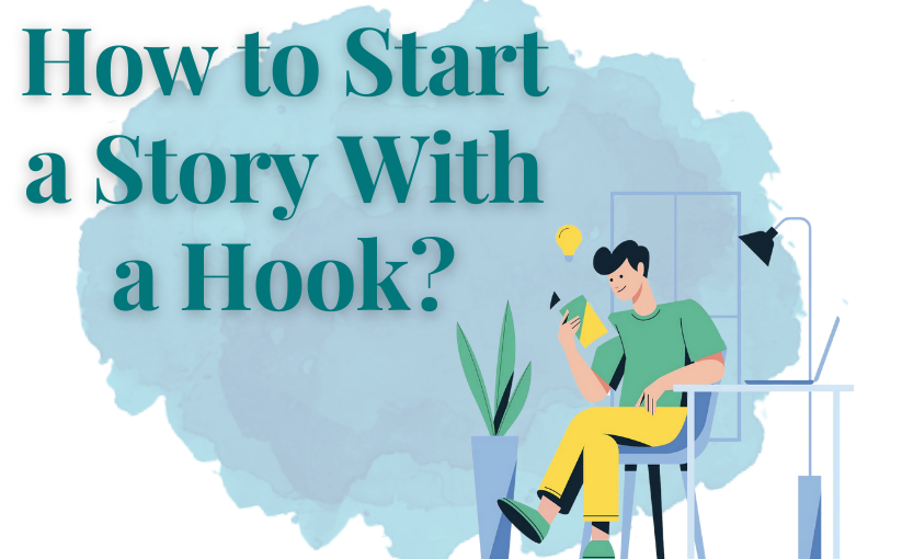 how to start a story with a hook