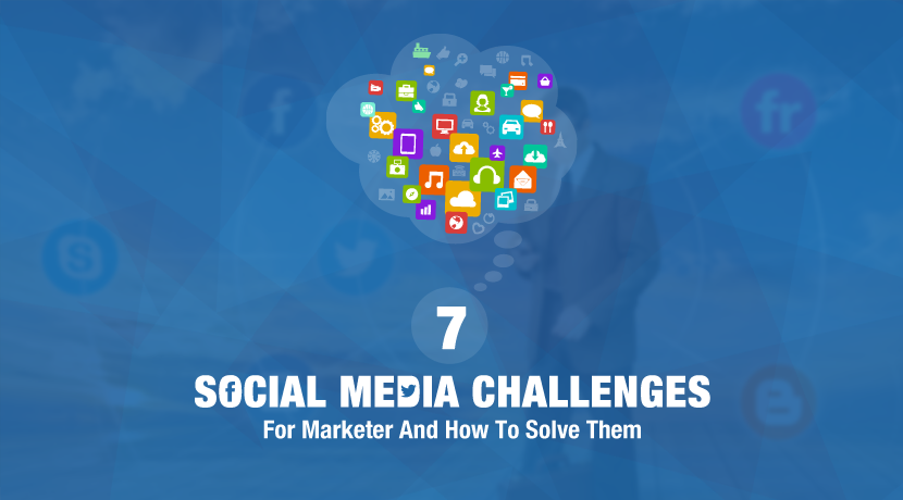 7 Social Media Challenges For Marketer And How To Solve Them | By Abbot ...