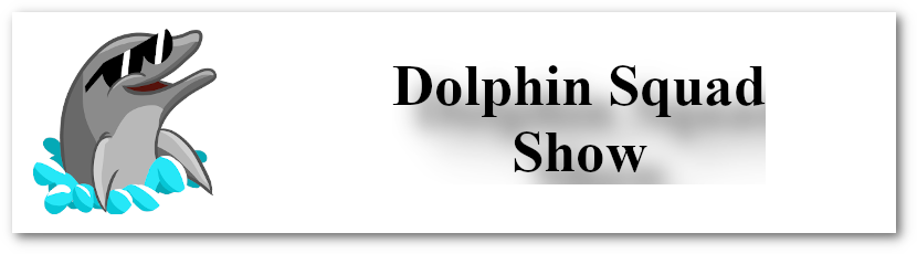 Dolphin Squad Show 2019 10 16 Episode 4 Dolphin Squad Medium