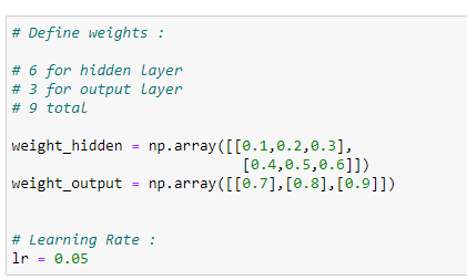 Figure 26: Defining the weights for our neural net, along with our learning rate (LR)