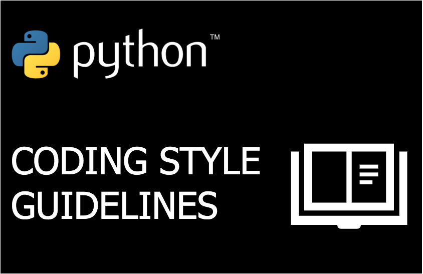 Essential Coding Style Guidelines Every Python Developer Should Know | by  Vinicius Monteiro | Better Programming