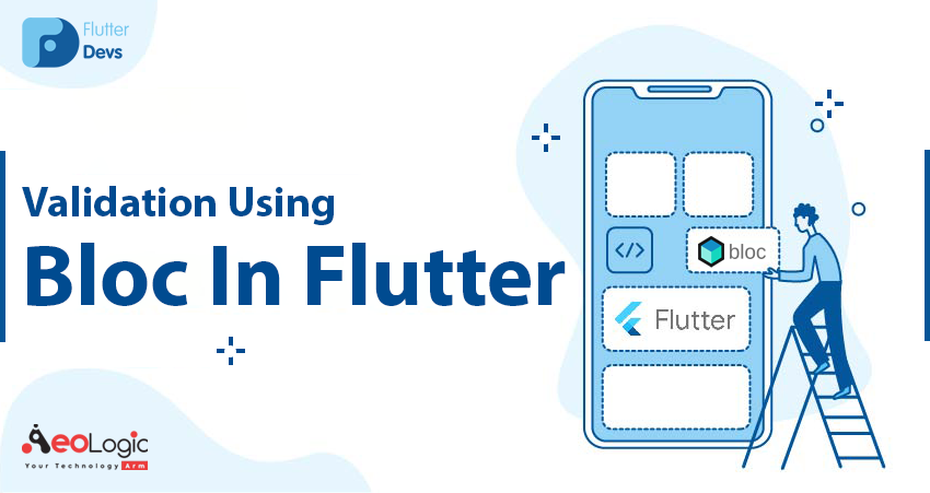 Validation Using Bloc In Flutter