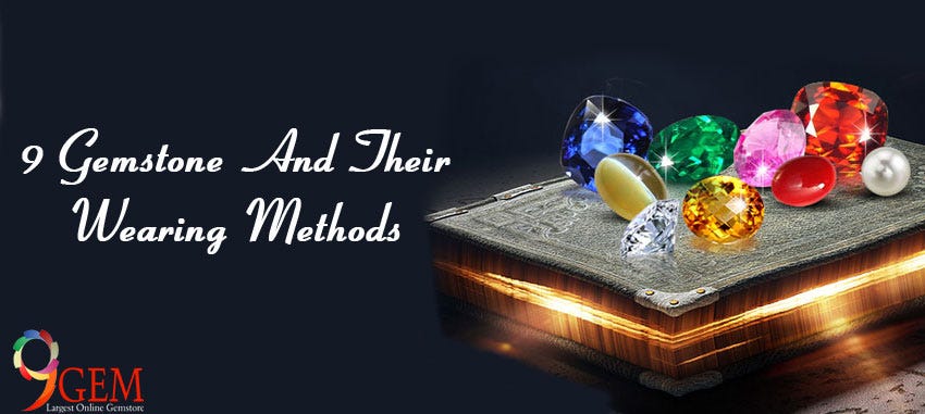 9 Gemstones (Navratna) And Their Wearing Methods | by 9Gem ...