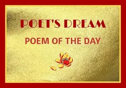 Poems Of The Day Each Day One Of The Moderators Of By Poet S Dream Medium