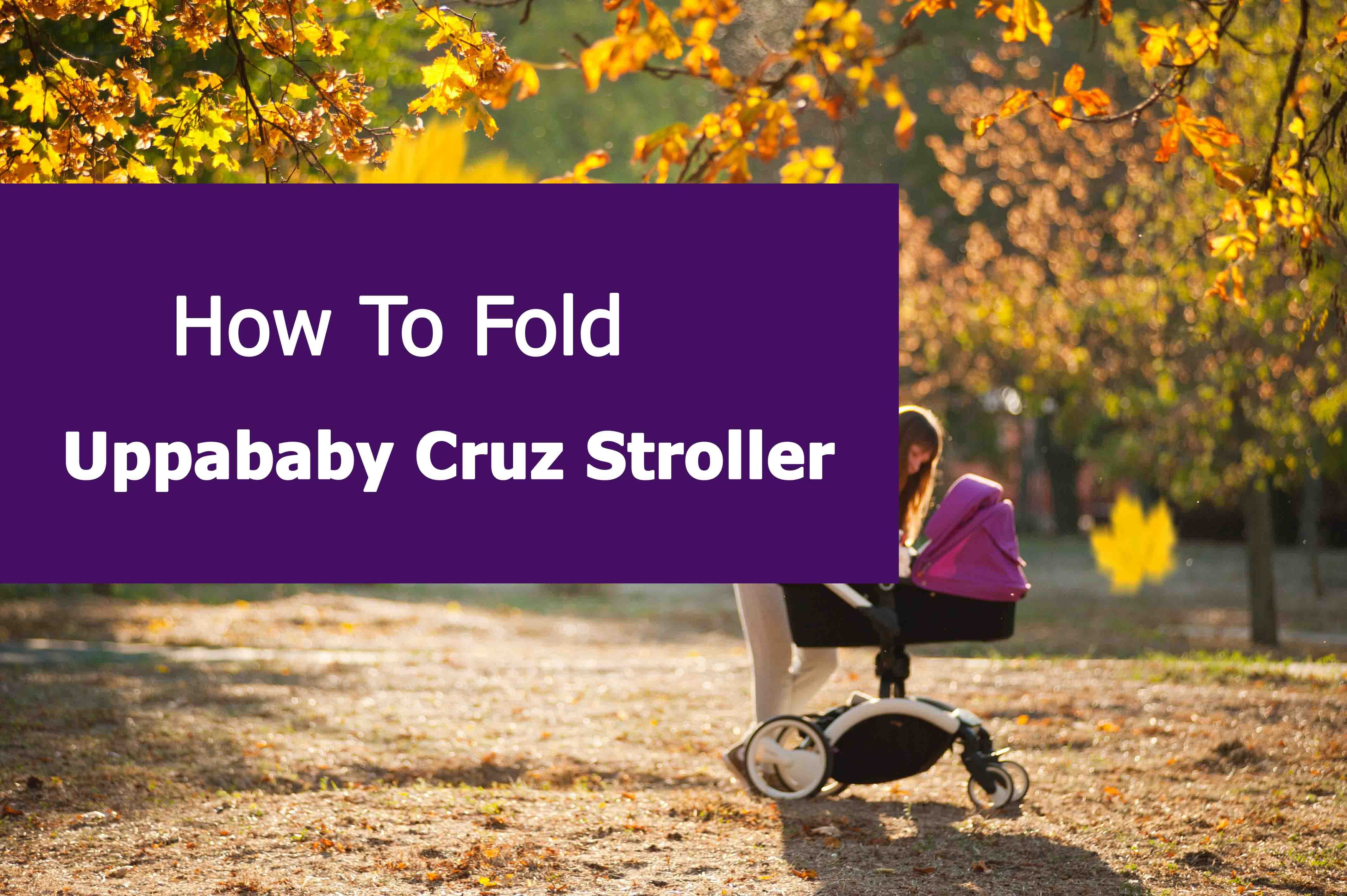how to fold uppababy cruz