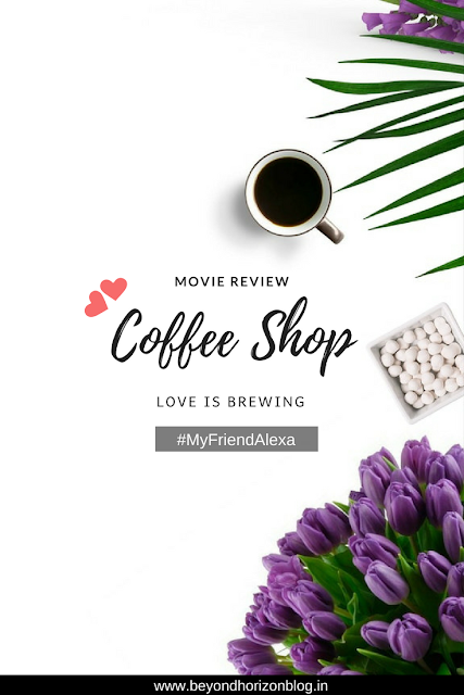 Movie Review Coffee Shop Watching Romedy Movies Are My Guilty By Poonam Medium
