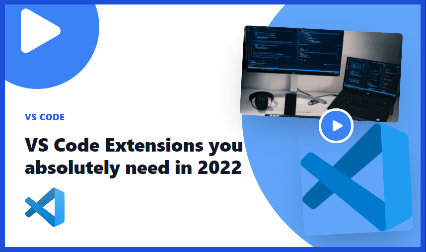 Top 12 Best Vs Code Extensions you need in 2022 | by Laka9 | Medium
