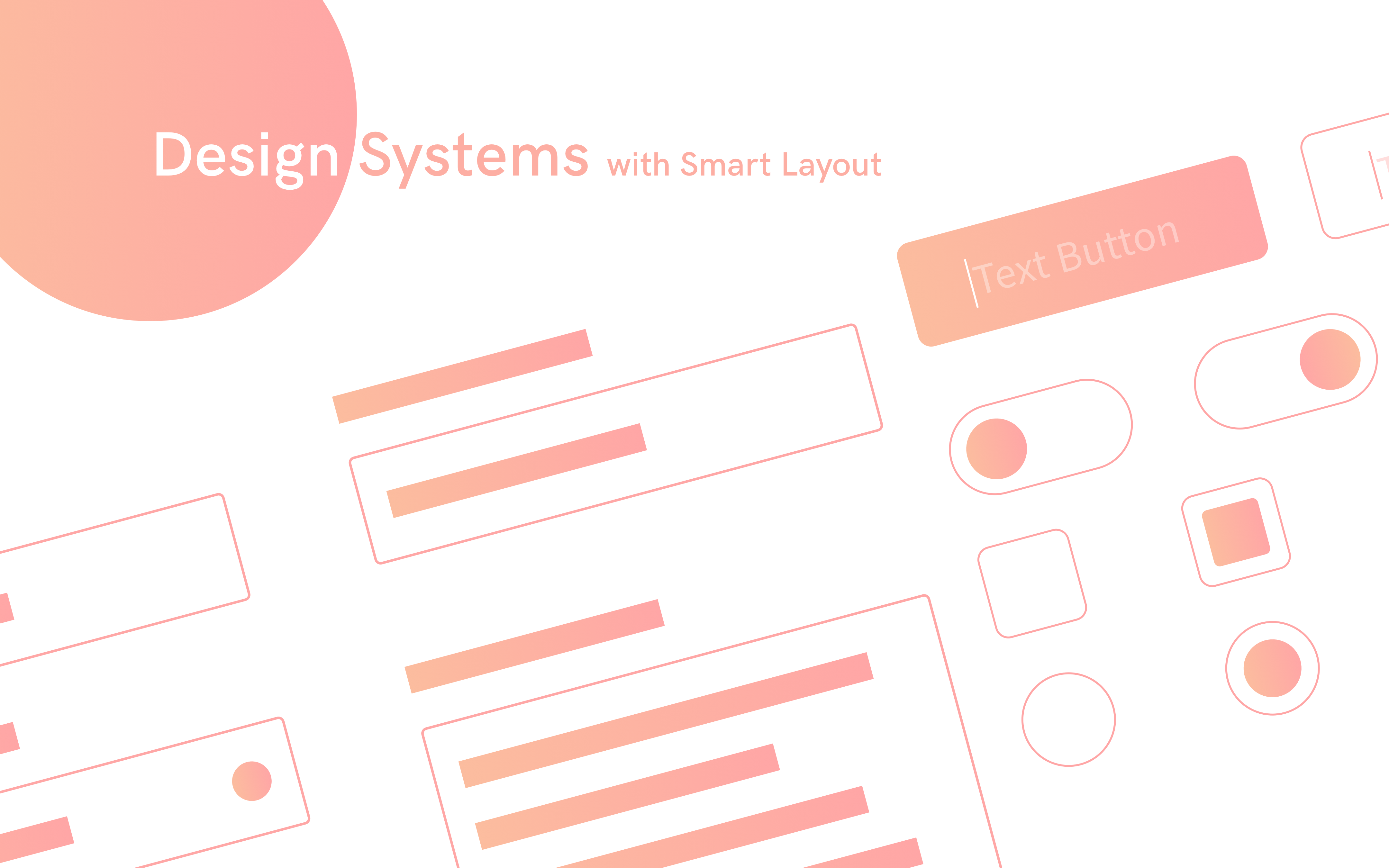 Design Systems Made Easy Using Sketch Smart Layout