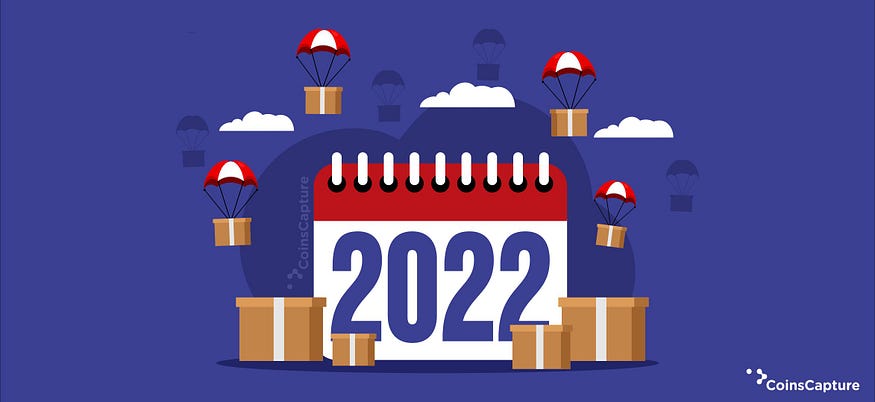 Top 5 Upcoming Airdrops For 2022