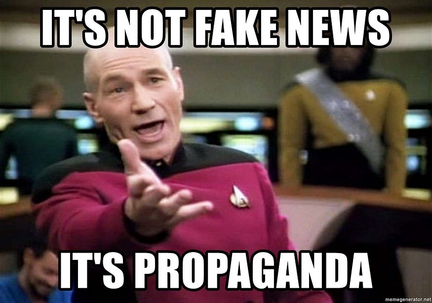 A meme of a person saying 'It's not fake news, it's propaganda'.