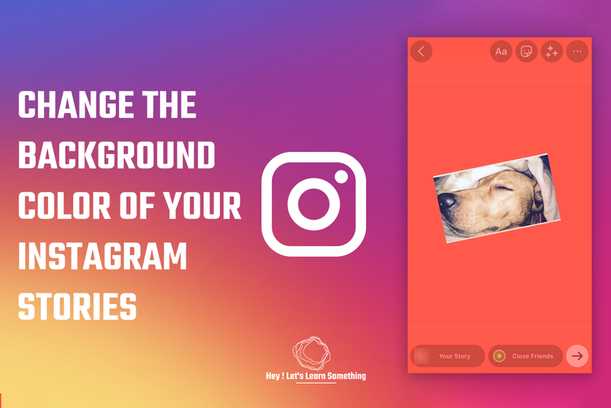 How to Change the Background Color of your Instagram Stories — iOS? | by  Hey, Let's Learn Something | Geek Culture | Medium