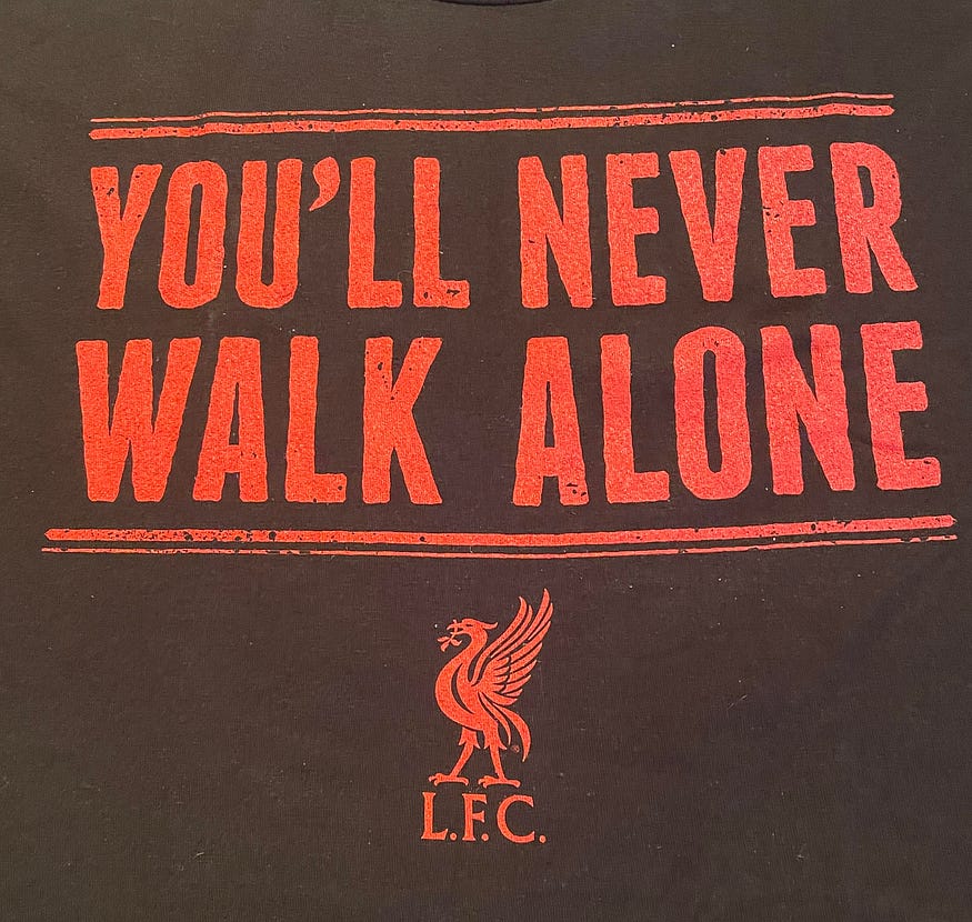 You'll Never Walk Alone