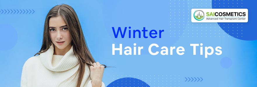 4 Winter Care Tips To Maintain Strong Hair Ruchi Shrivastava