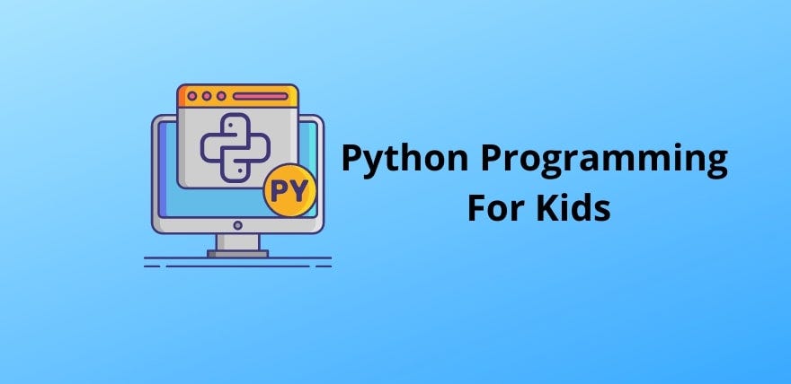 Python Programming for Kids. Python is the most demanded programming ...