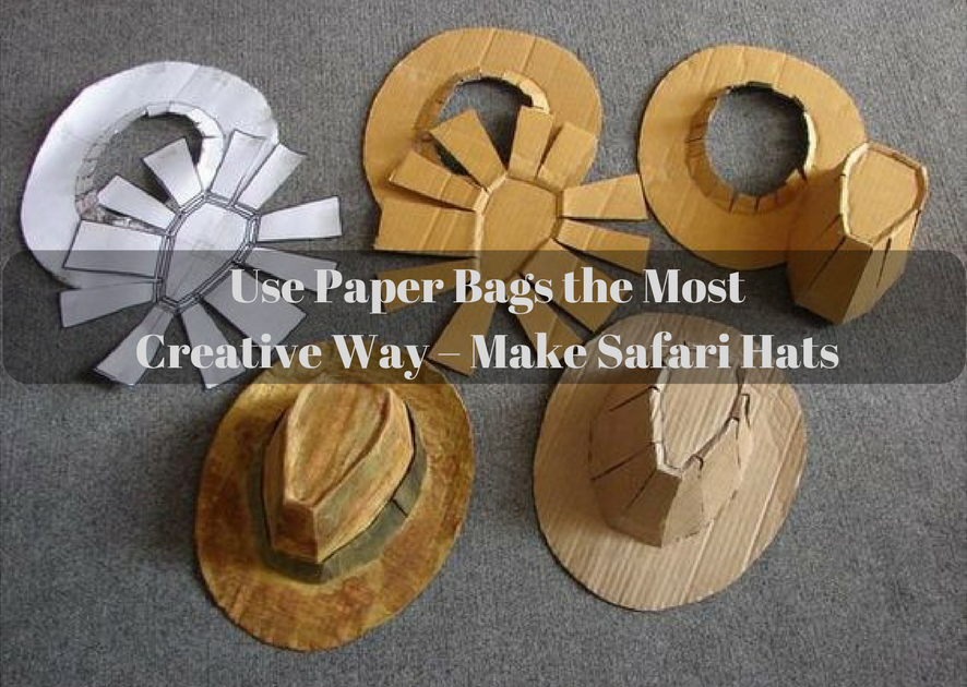 Use Paper Bags the Most Creative Way — Make Safari Hats | by John Taylor |  Medium