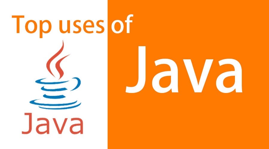 8 Real-world Use Cases Of Java Programming Language | Dev Genius