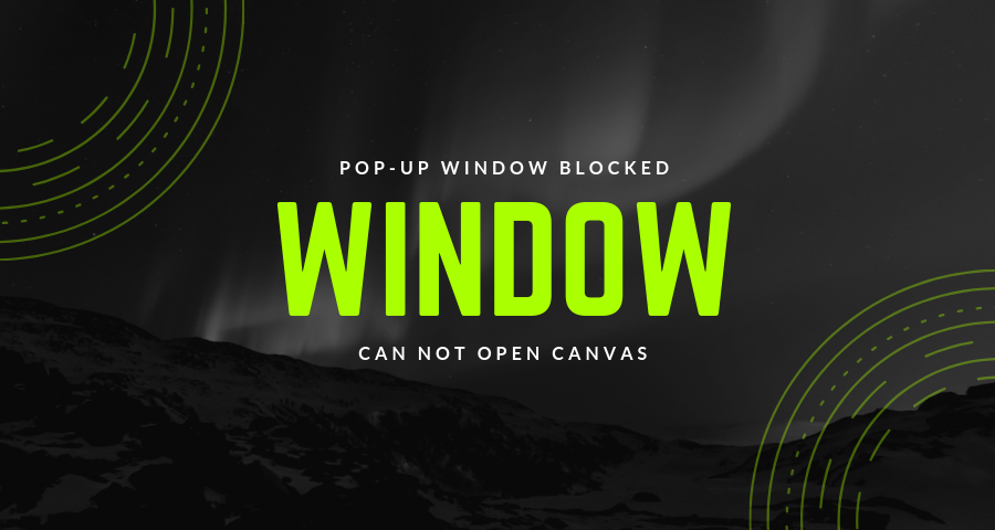  Pop up Window Blocked Canvas For 