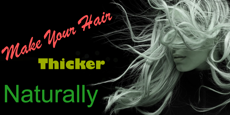 How To Make Your Hair Thicker Naturally Pamela Foester Medium